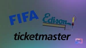 FIFA, Ticketmaster és a Charles Edison Fund File Web3 és mesterséges intelligencia védjegy alkalmazások