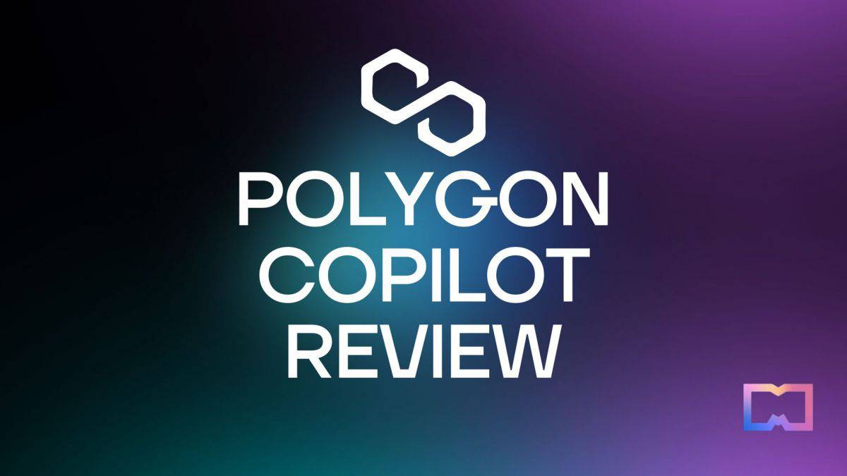 Polygon Copilot Review and Full Guide | Metaverse Post