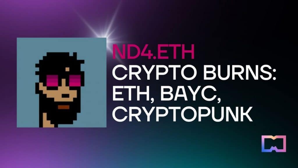 Nd4.eth Enigmatic Crypto Burns: ETH, BAYC, Cryptopunk 