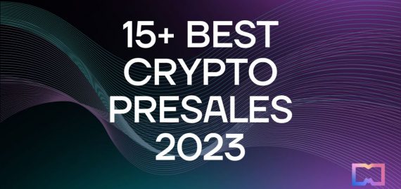 15+ Best Crypto Presales to Invest in 2023