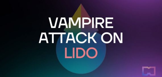 Vampire Attack on LIDO: A New Threat in the Crypto Arena