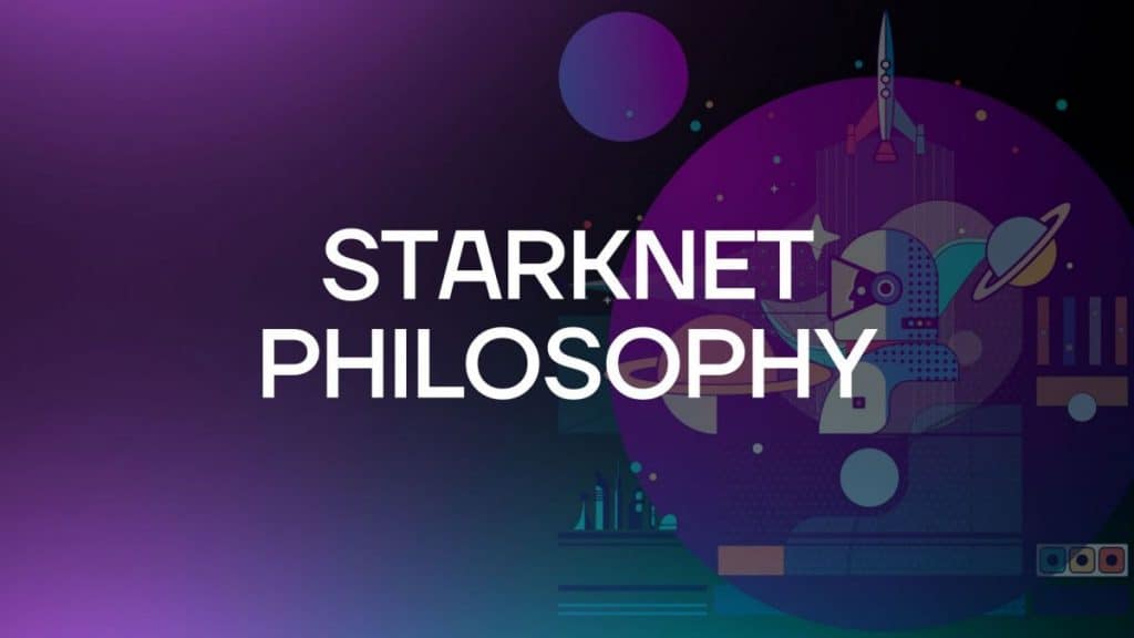 Starknet Philosophy