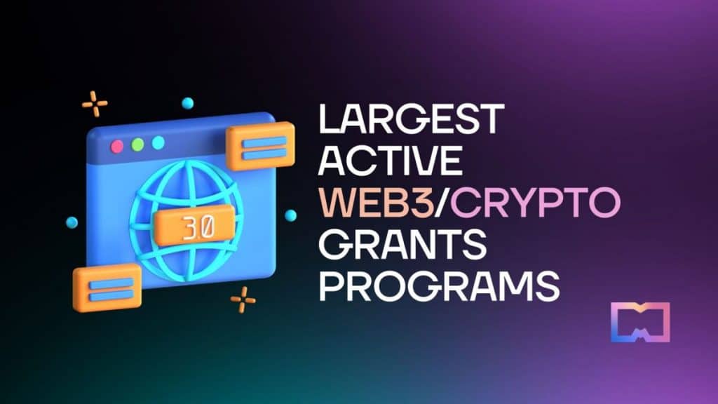 10+ legnagyobb kriptográfiai és Web3 Támogatási programok 2023-ban