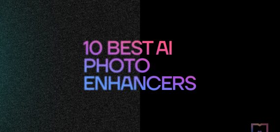 10+ Best AI Photo Enhancers in 2023