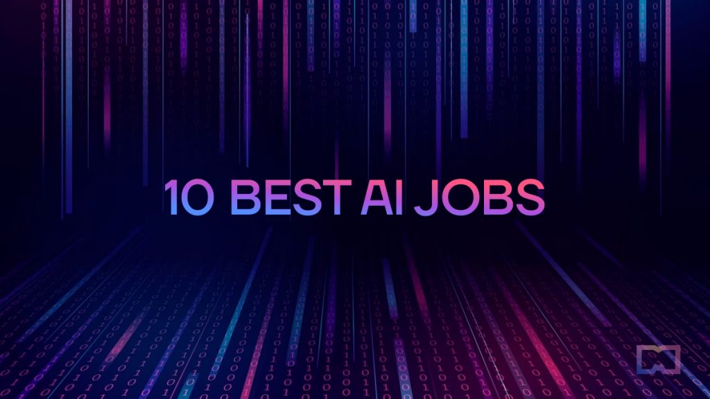 10 best AI jobs