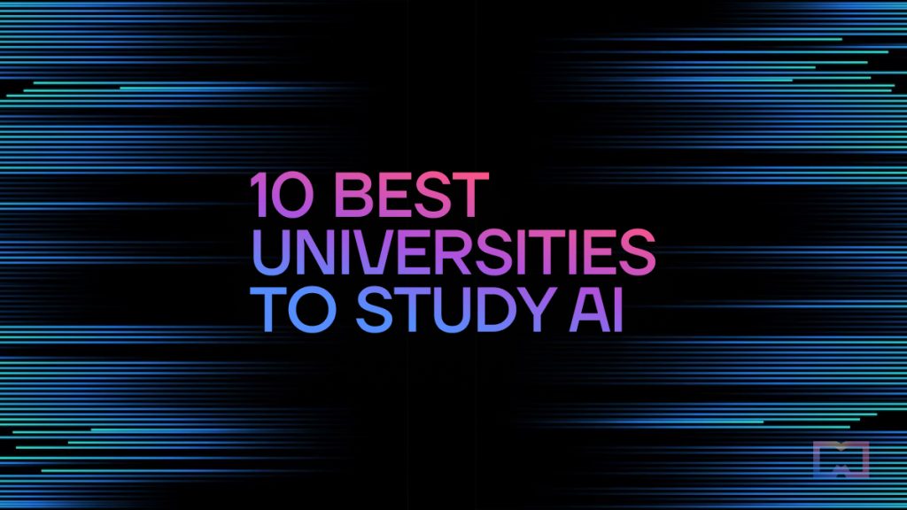10 nejlepších univerzit pro studium umělé inteligence