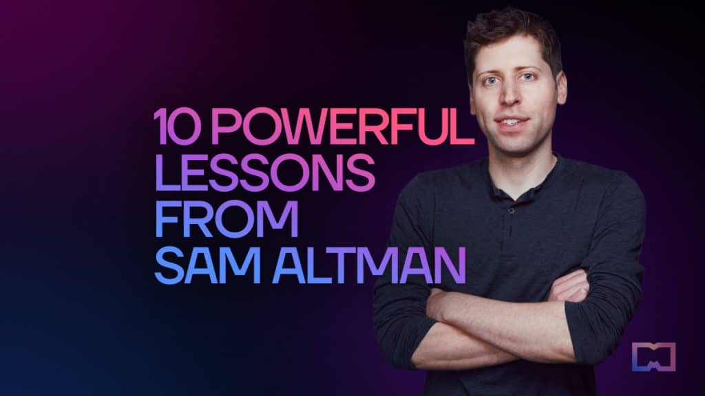 10 leçons importantes sur les affaires et la vie OpenAI PDG Sam Altman