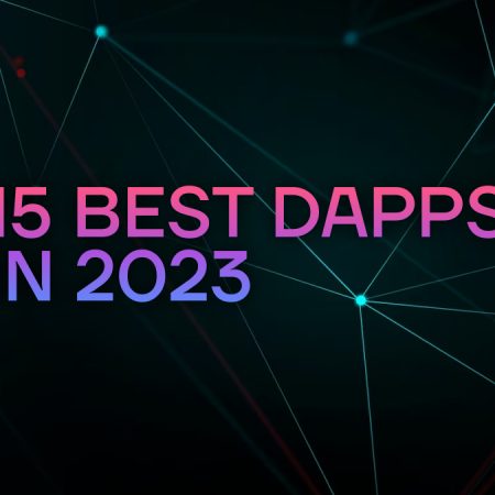 15 Best Decentralized Applications (DApps) in 2023