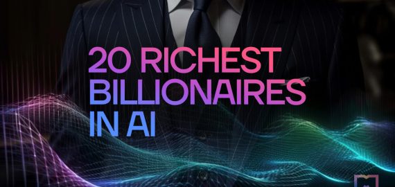 The 20 Richest AI Billionaires in the World