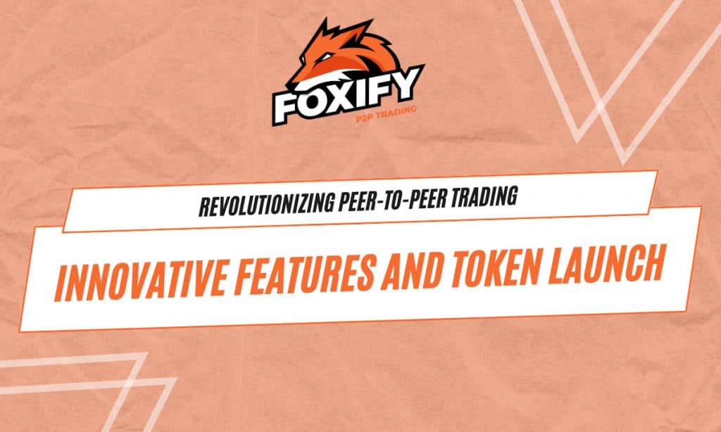 Foxify’s Token Launch on BitMart & MEXC