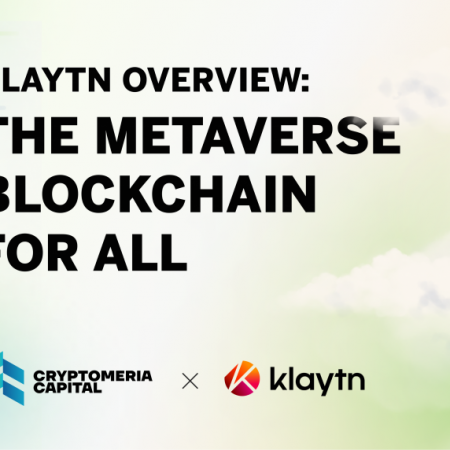 Klaytn Overview: The Metaverse Blockchain for All