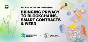 Secret Network Overview: Web3’s First Privacy-Focused Platform