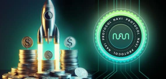 NAVI Protocol Raises $2M Funding to Expand DeFi Solutions on Sui Network