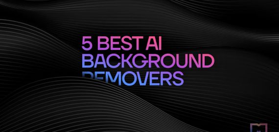 5+ Best AI Background Removers in 2023