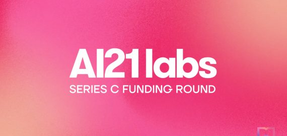 AI21 Labs Raises $155M in Series C to Drive Enterprise-Ready Generative AI Solutions