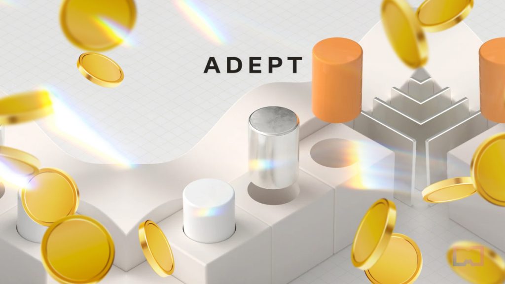 Adept Raises $350M in Series B to Build AI Assistant That Can Automate Software Processes