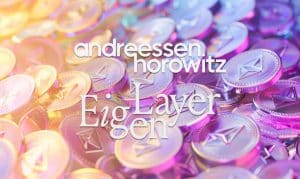 Andreessen Horowitz investiert 100 Millionen US-Dollar in das Ethereum Restaking Protocol EigenLayer