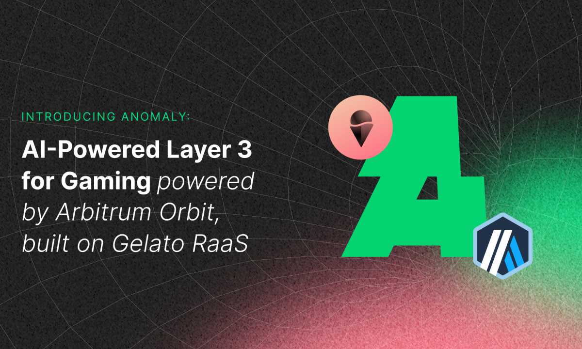 Anomaly 소개: Gelato RaaS를 기반으로 구축된 Arbitrum Orbit로 구동되는 게임용 AI 기반 레이어 3