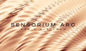 Sensorium presenta Sensorium Arc: una nueva plataforma descentralizada para el Web3 Era
