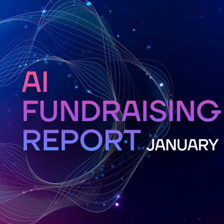 Artificial Intelligence Fundraising Report for January