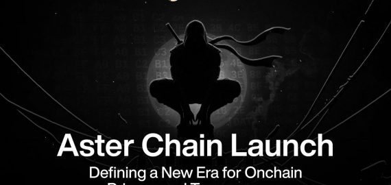 Aster Chain Launch: Defining a New Era for Onchain Privacy and Transparency