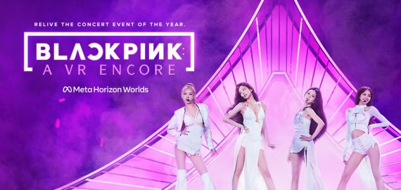 K-Pop Group BLACKPINK Teams Up with Meta to Host Immersive VR Concert