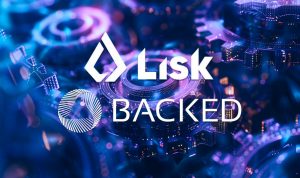 Backed Partners With Lisk To Promote RWA Adoption In Emerging Markets