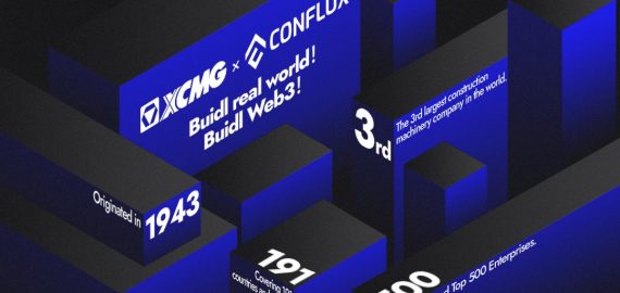 Construction Giant XCMG Chooses Conflux for NFTs and Future Global Blockchain Applications