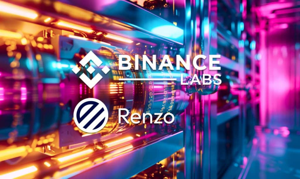 Binance Labs инвестирует в Renzo, чтобы поддержать ретейкинг Liquid в экосистеме EigenLayer