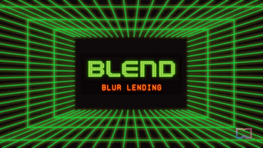 Blur's Lending Protocol Blend beheert 82% van NFT Marktaandeel leningen