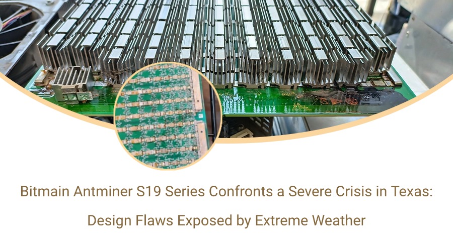 Bitmain’s Antminer S19 Series Confronts a Severe Crisis in Texas: Design Flaws Exposed by Extreme Weather