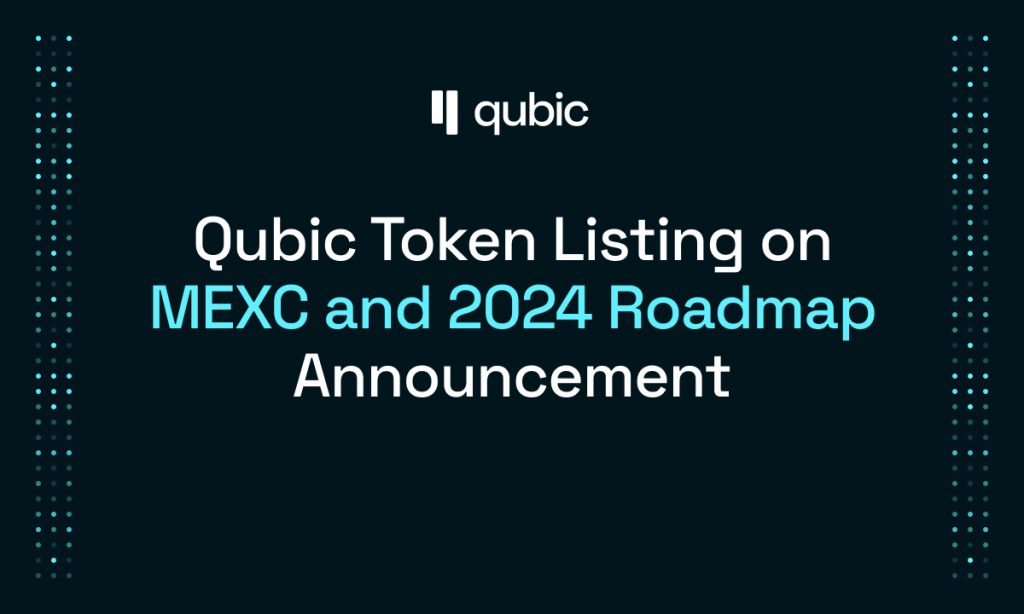 Qubic Token Listing on MEXC and 2024 Roadmap Announcement