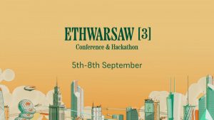 ETHWarsaw 2024 Conference and Hackathon returns for its third edition