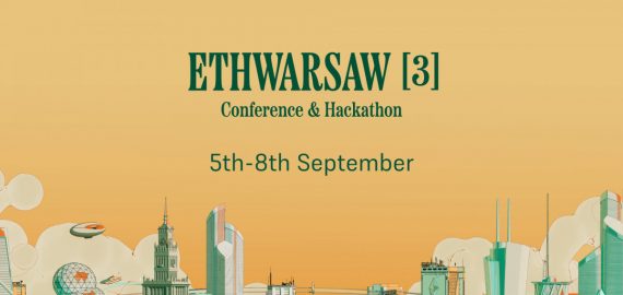 ETHWarsaw 2024 Conference and Hackathon returns for its third edition