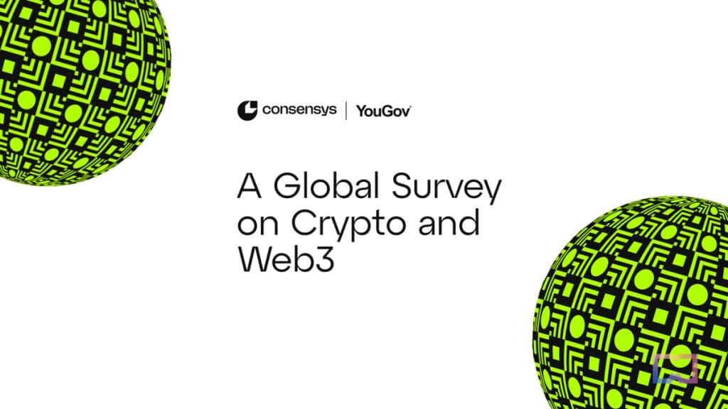 Consensys' Global Survey on Crypto and Web3 Unveils Paradigm Shift Towards Ownership in Web3