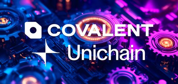 Covalent Announces Integration With Unichain To Enable Scalable Data-Driven Solutions For Ethereum’s DeFi Ecosystem