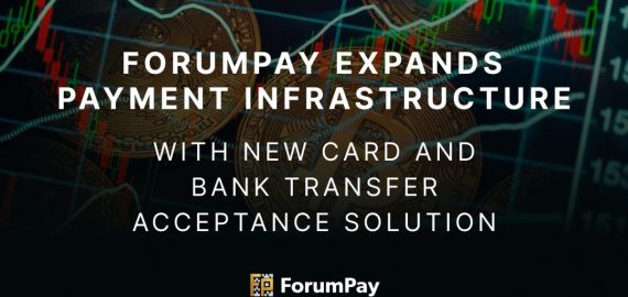 ForumPay Expands Payment Infrastructure with New Card and Bank Transfer Acceptance Solution
