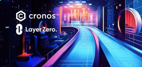 Cronos EVM And Cronos zkEVM Integrate With LayerZero, Enabling Cross-Chain Bridges To Over 115 Blockchain Networks