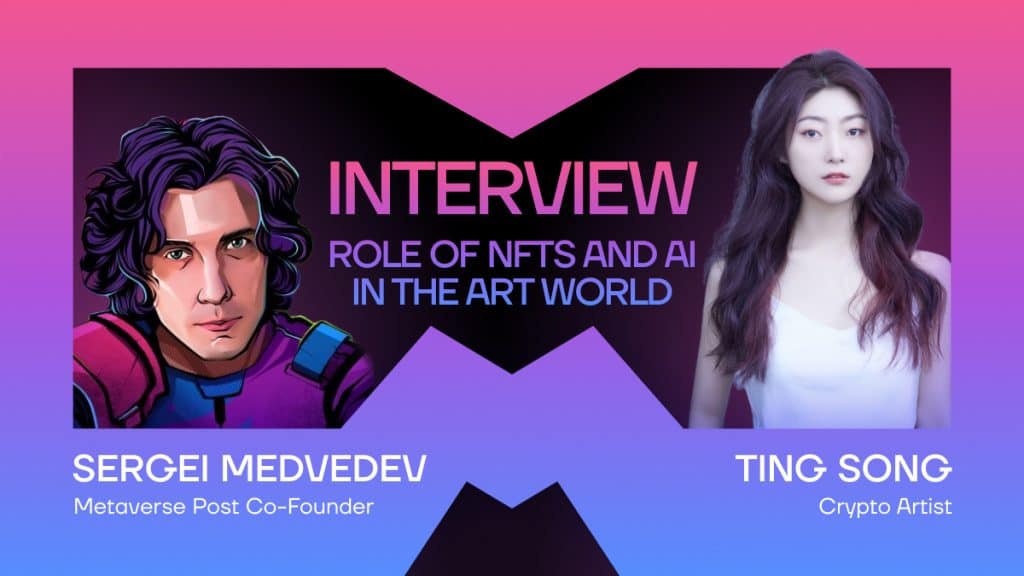 Crypto Artist Ting Song Discusses the Role of NFTs and AI in the Art World