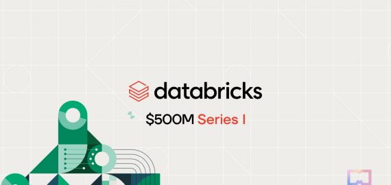 Databricks Raises $500M to Expand AI Tool Portfolio, Valuation Hits $43B