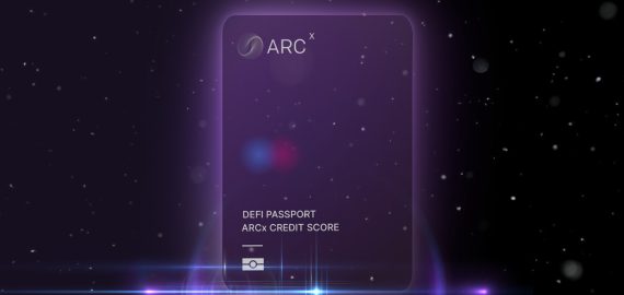 With Aug. 23 announcement, ARCx joins the race to build the de facto DeFi credit score