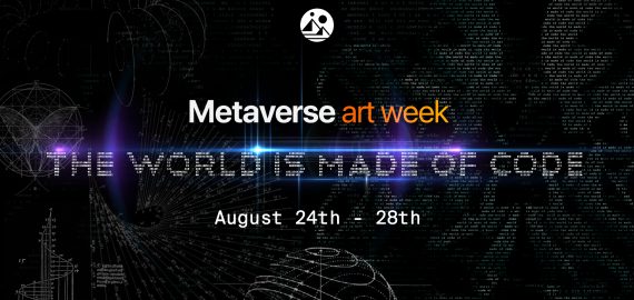 Decentraland announces the third annual Metaverse Art Week