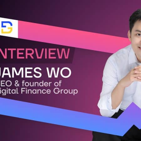 Digital Finance Group Founder James Wo Talks Challenges and Opportunities in the World of Blockchain Investing
