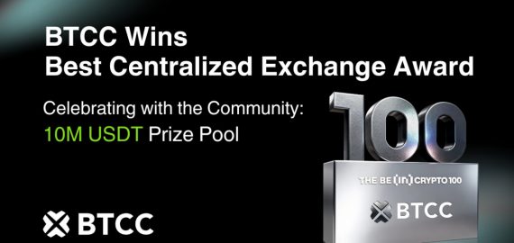 BTCC Exchange Wins Best Centralized Exchange (Community Choice) at BeInCrypto 100 Awards 2025