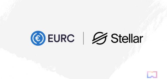 Circle Launches EURC on Stellar Network for Real-time Global Payments