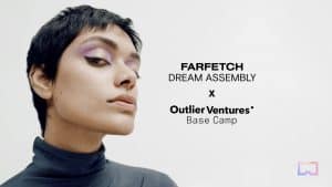 Farfetch and Outlier Ventures Announce the Participants of the Second Edition of Web3 Fashion Accelerator