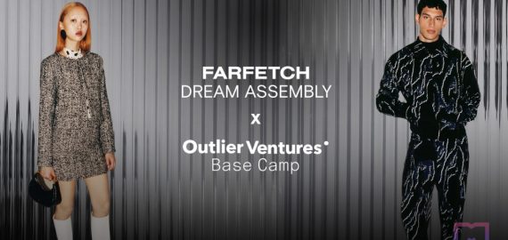 Luxury retailer Farfetch selects eight Web3 fashion startups for its accelerator program ‘Dream Assembly Base Camp’