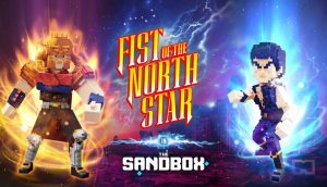 The Sandbox ve Fist of the North Star manga temalı LAND'ı duyuruyor