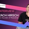 From Sports Analyst to Web3 Innovator: The Story of Zach Hirsch and Mozverse
