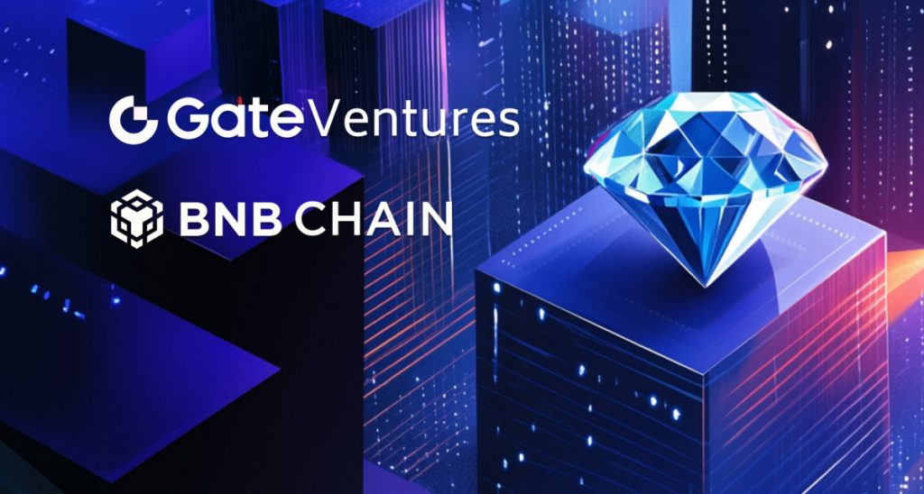 Gate Ventures Commits $20M To Support BNB Incubation Alliance